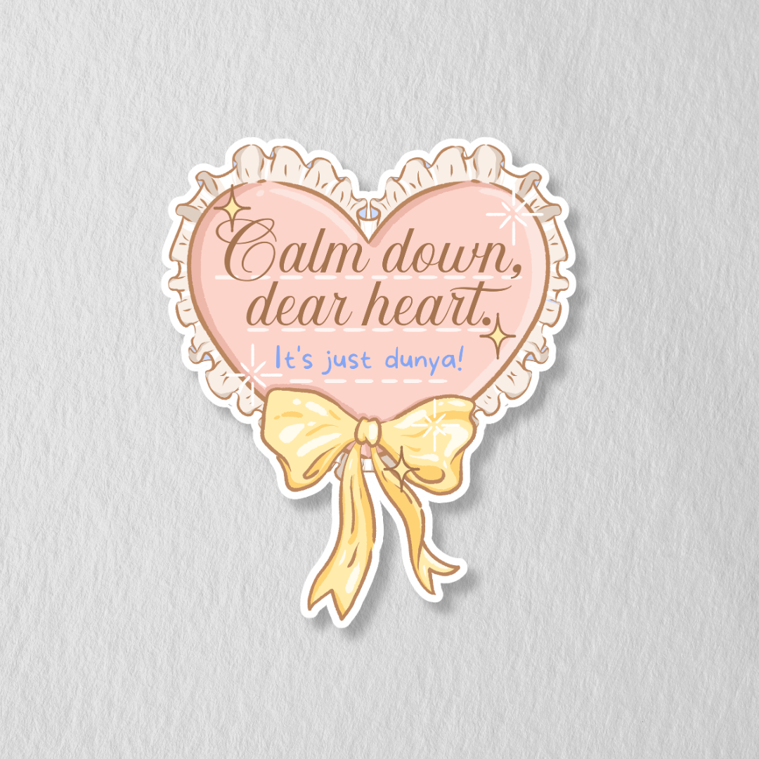 Calm Down Dear Heart Die Cut Sticker