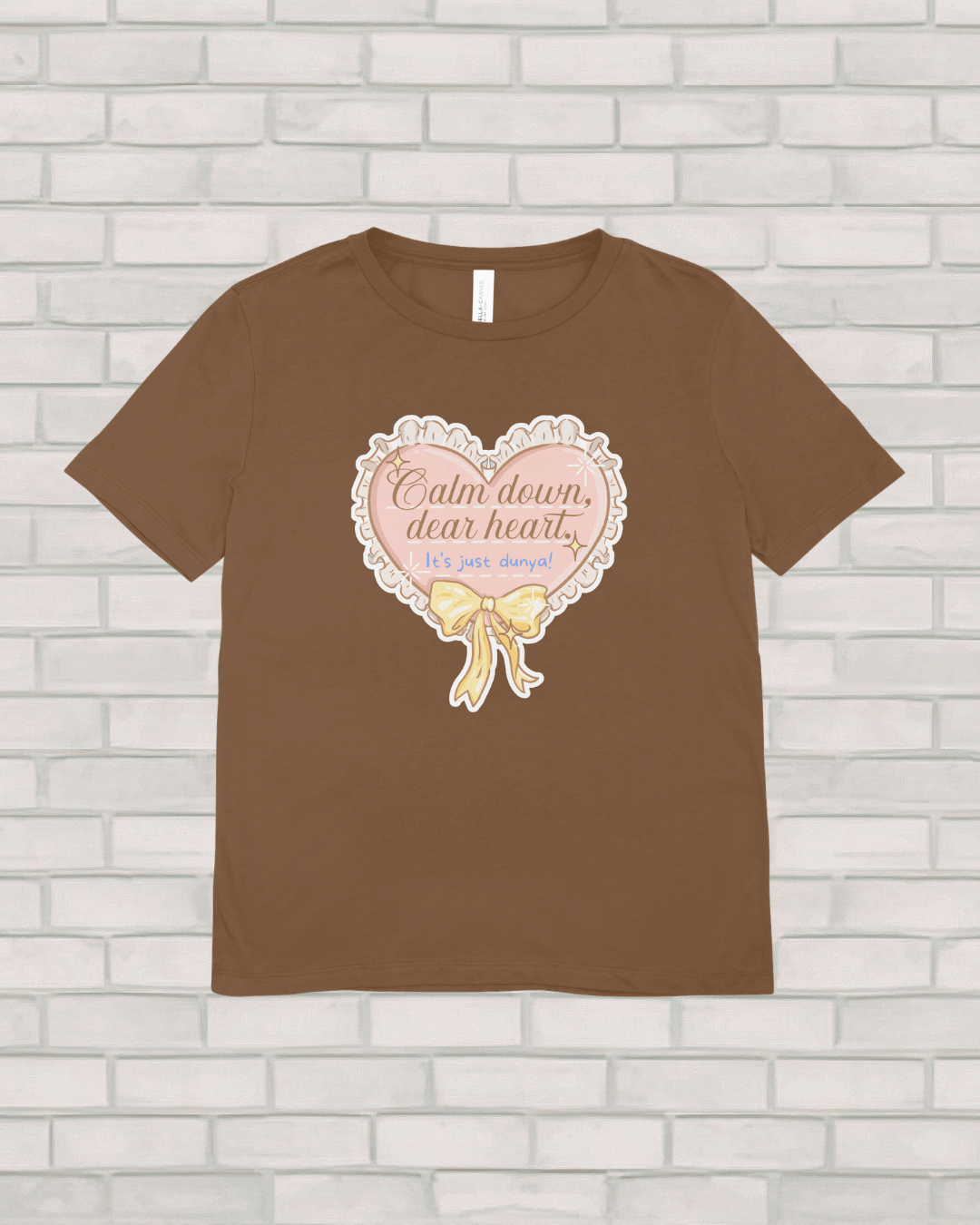 T shirt (Loose Fit) - Calm Down Dear Heart