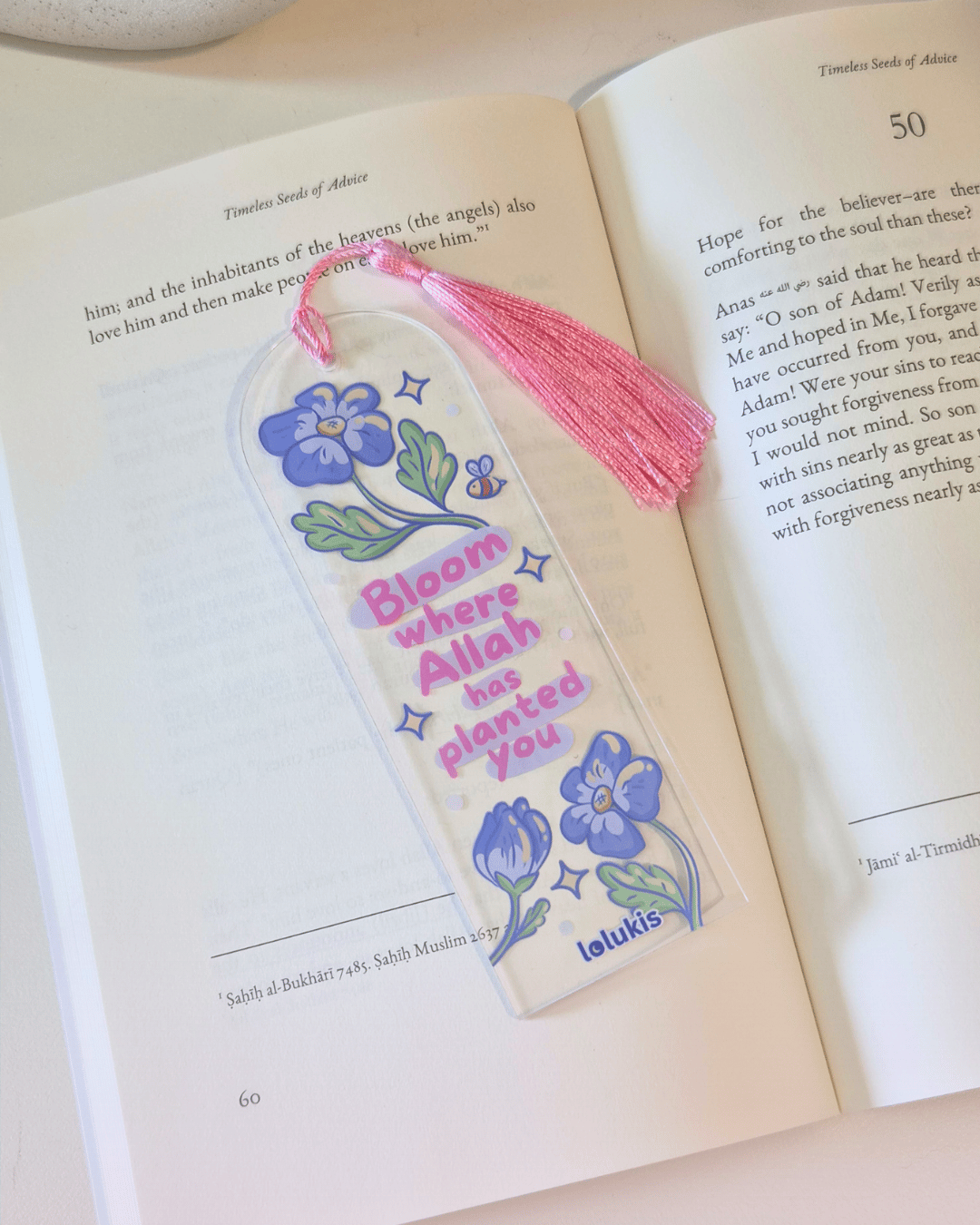 Acrylic Bookmark: Bloom where Allah has planted you